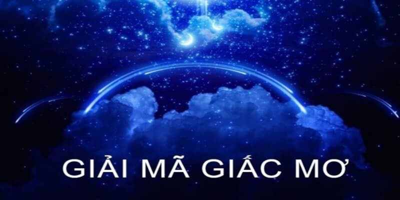 Các phương pháp sử dụng để giải mã giấc mơ MKBET